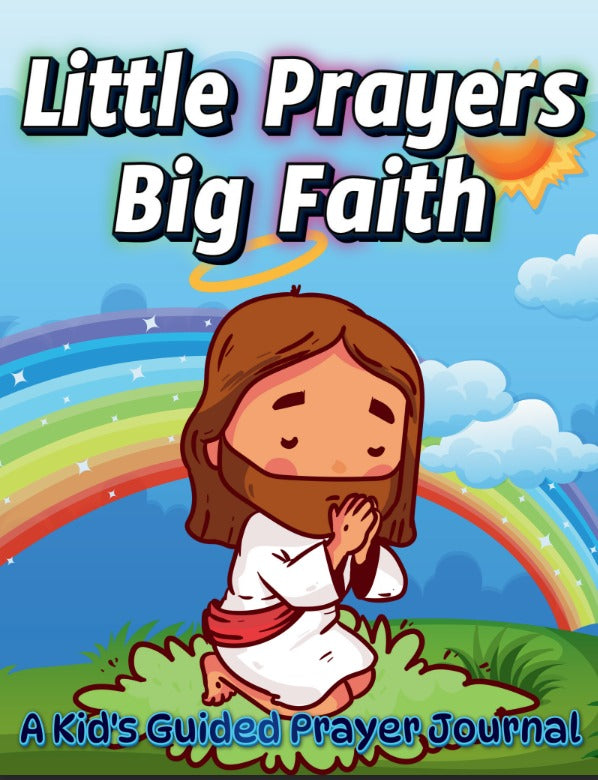 Little prayers, BIg faith FREE